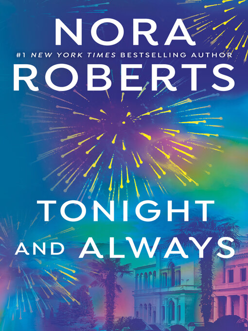 Title details for Tonight and Always by Nora Roberts - Available